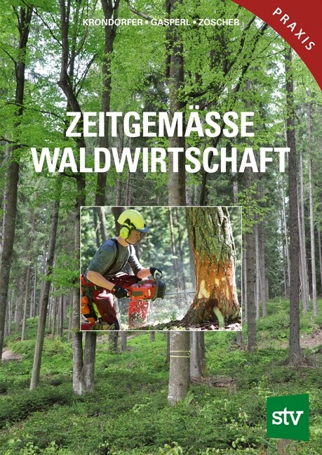 Zeitgemasse Waldwirtschaft (Paperback)