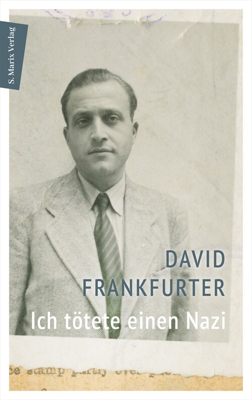 Ich totete einen Nazi (Hardcover)