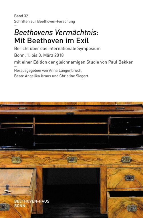 Beethovens Vermachtnis: Mit Beethoven im Exil (Hardcover)