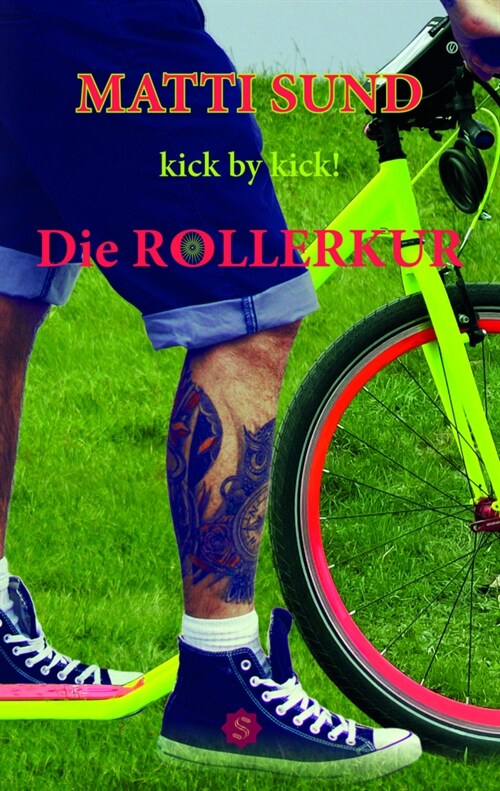 Die Rollerkur (Paperback)