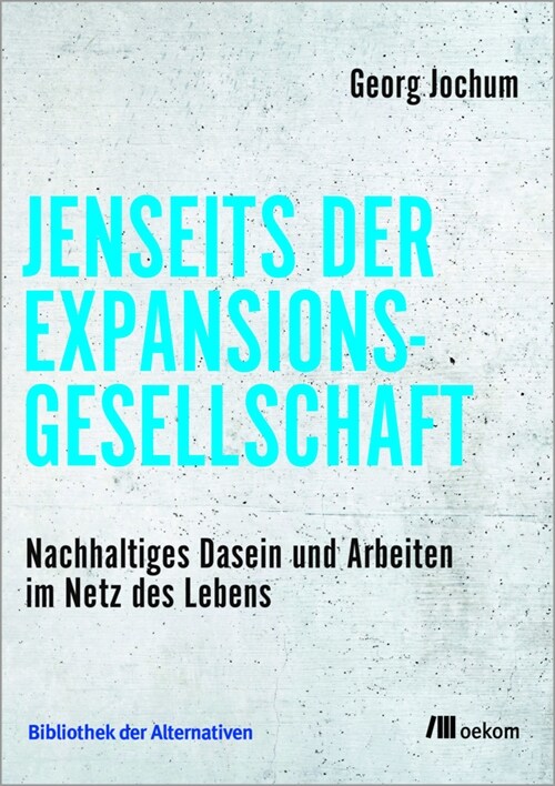 Jenseits der Expansionsgesellschaft (Paperback)