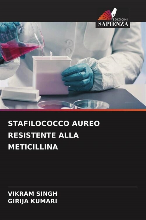 STAFILOCOCCO AUREO RESISTENTE ALLA METICILLINA (Paperback)