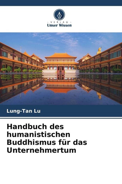 Handbuch des humanistischen Buddhismus fur das Unternehmertum (Paperback)