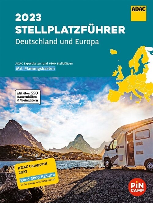 ADAC Stellplatzfuhrer 2023 Deutschland und Europa (Paperback)