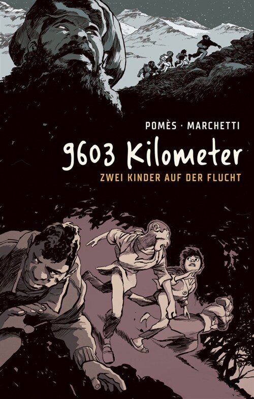 9603 Kilometer: Zwei Kinder auf der Flucht (Hardcover)