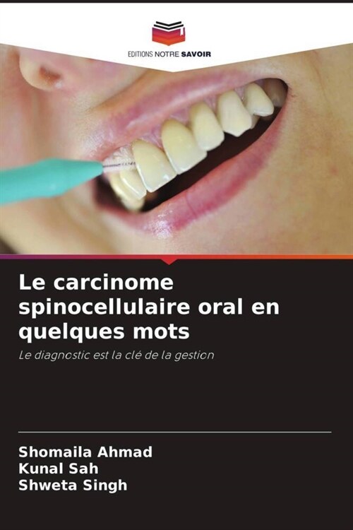 Le carcinome spinocellulaire oral en quelques mots (Paperback)