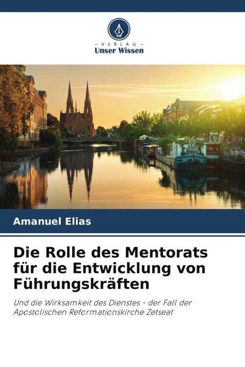 Die Rolle des Mentorats fur die Entwicklung von Fuhrungskraften (Paperback)