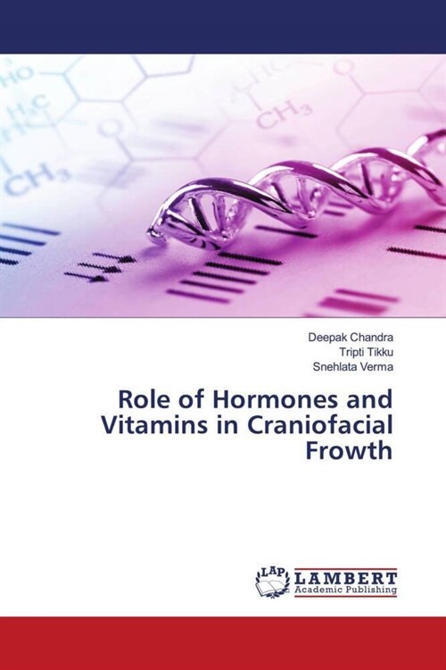 Role of Hormones and Vitamins in Craniofacial Frowth (Paperback)