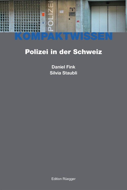 Polizei in der Schweiz (Paperback)