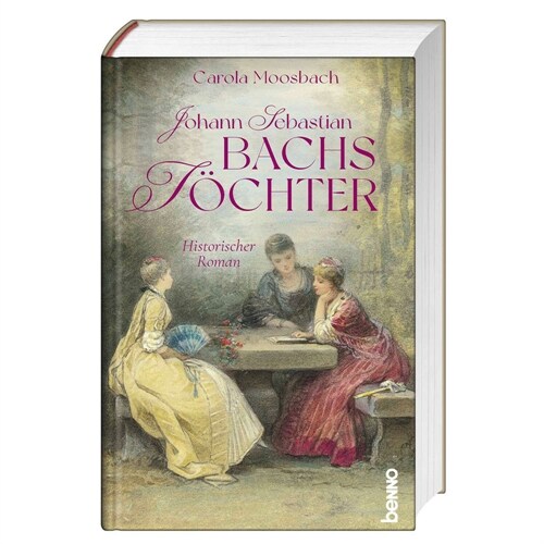 Johann Sebastian Bachs Tochter (Hardcover)