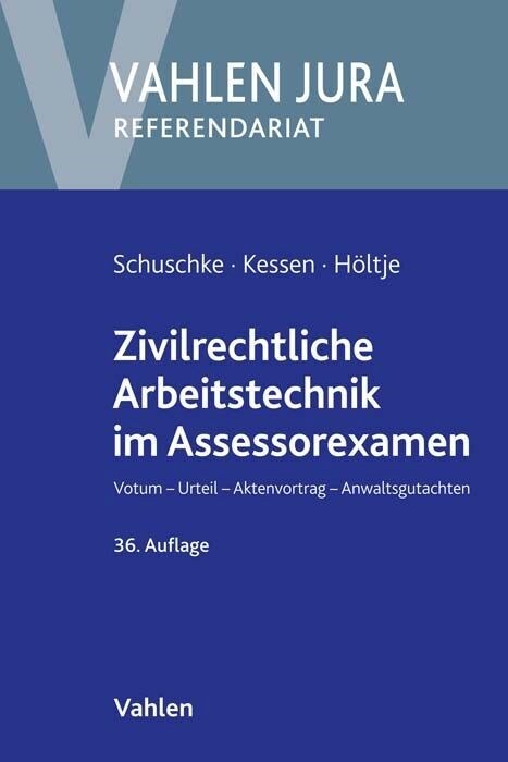 Zivilrechtliche Arbeitstechnik im Assessorexamen (Paperback)