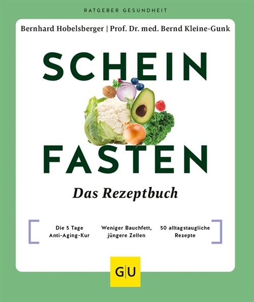 Scheinfasten - Das Rezeptbuch (Paperback)