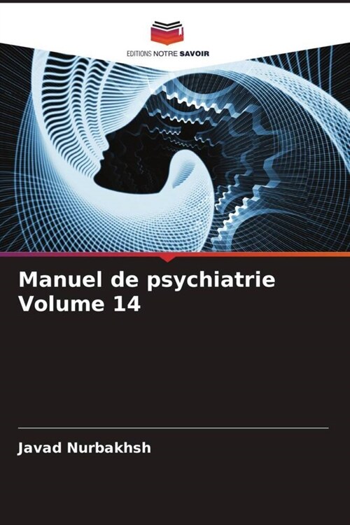 Manuel de psychiatrie Volume 14 (Paperback)