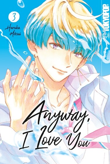 Anyway, I Love You 03 (Paperback)