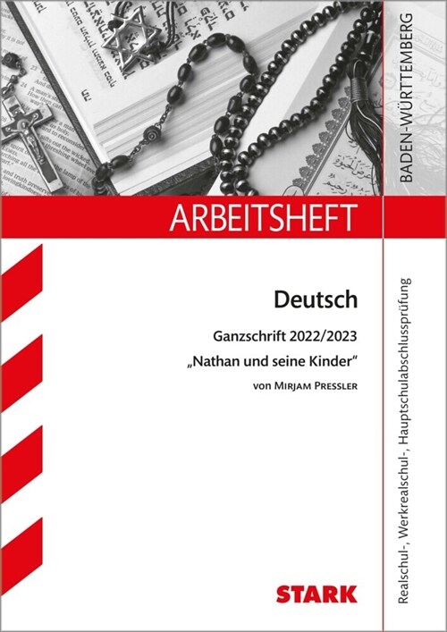 STARK Arbeitsheft - Deutsch - BaWu - Ganzschrift 2022/23 - Pressler: Nathan und seine Kinder (Paperback)