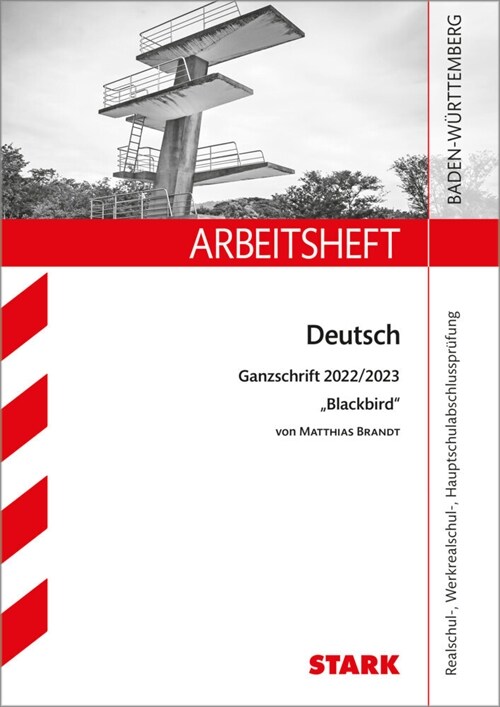 STARK Arbeitsheft - Deutsch - BaWu - Ganzschrift 2022/23 - Brandt: Blackbird (Paperback)