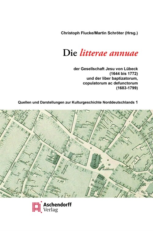 Die Litterae annuae, 2 Teile (Book)