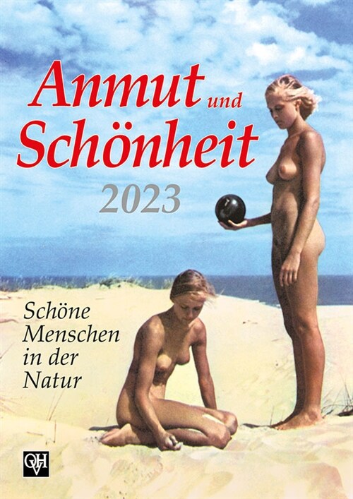 Anmut und Schonheit 2023 (Calendar)