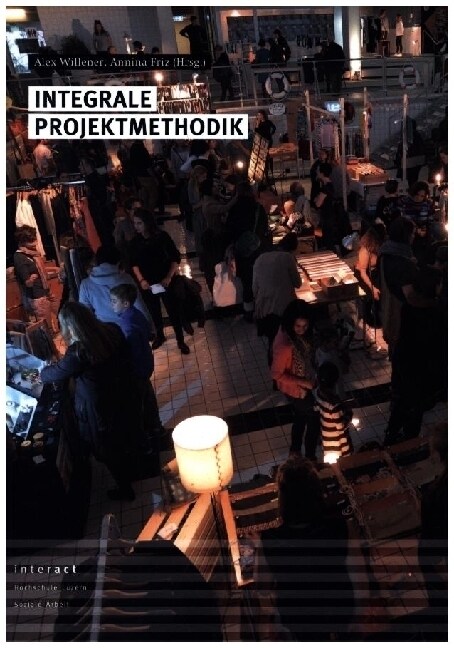 Integrale Projektmethodik (Paperback)