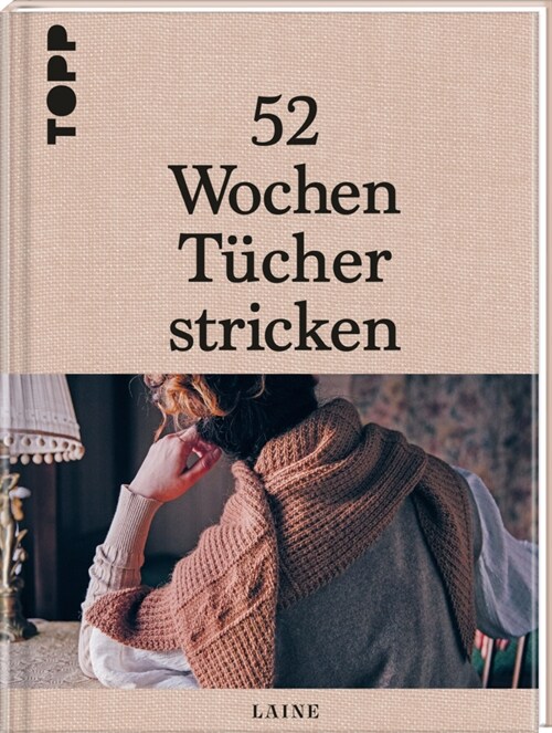 52 Wochen Tucher stricken (Hardcover)