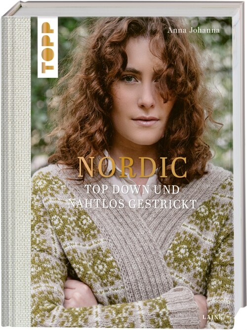 Nordic - Top Down und nahtlos gestrickt (Laine) (Hardcover)