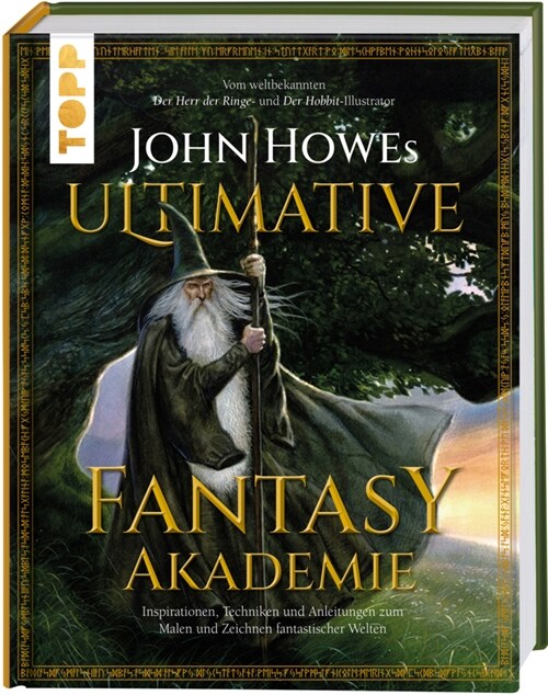 John Howes Ultimative Fantasy-Akademie (Hardcover)