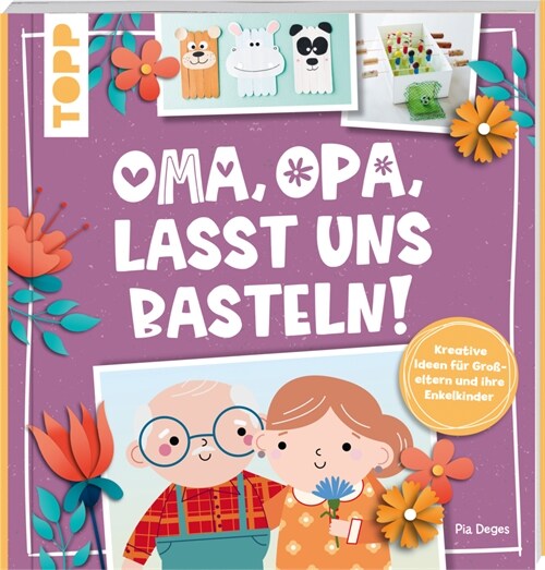 Oma, Opa, lasst uns basteln! (Hardcover)