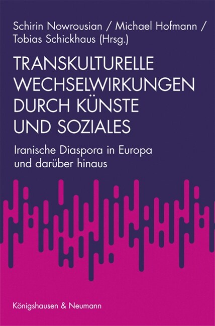 Transkulturelle Wechselwirkungen durch Kunste und Soziales (Paperback)