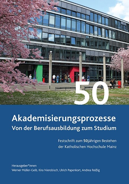 Akademisierungsprozesse von der Berufsausbildung zum Studium (Paperback)