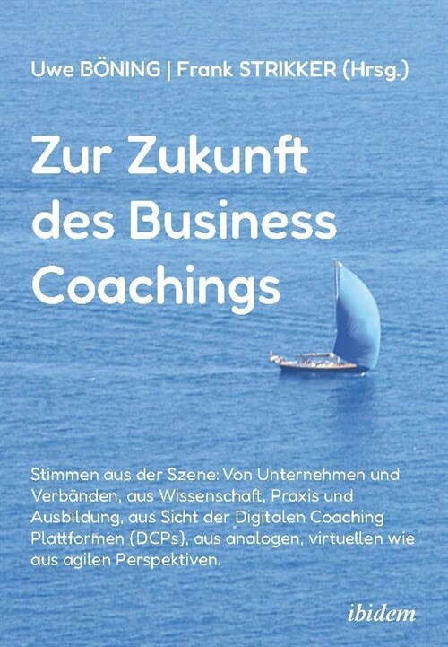 Zur Zukunft des Business Coachings (Paperback)