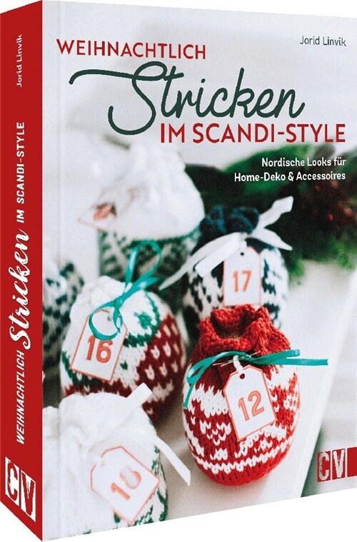 Weihnachtlich stricken im Scandi-Style (Hardcover)