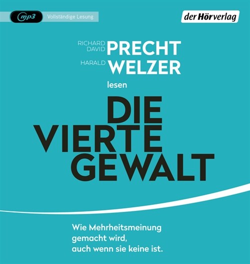 Die vierte Gewalt -, 1 Audio-CD, 1 MP3 (CD-Audio)