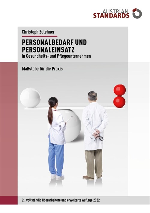 Personalbedarf und Personaleinsatz in Gesundheits- und Pflegeunternehmen (Paperback)