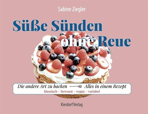 Susse Sunden ohne Reue (Paperback)