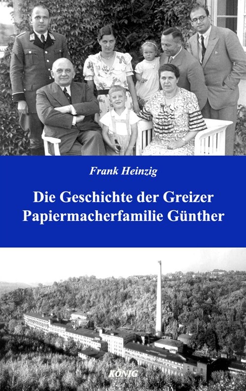 Die Geschichte der Greizer Papiermacherfamilie Gunther (Hardcover)