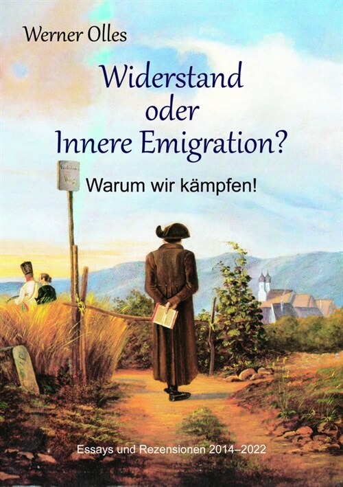 Widerstand oder Innere Emigration Warum wir kampfen! (Paperback)