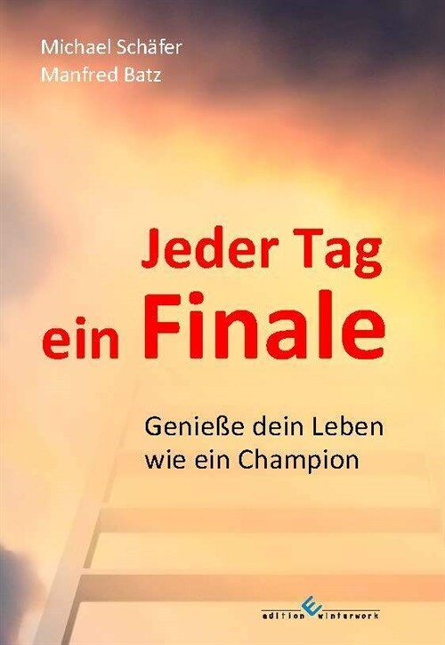 Jeder Tag ein Finale (Hardcover)