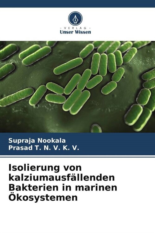 Isolierung von kalziumausfallenden Bakterien in marinen Okosystemen (Paperback)