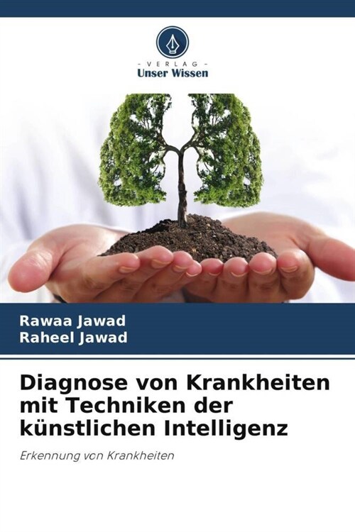 Diagnose von Krankheiten mit Techniken der kunstlichen Intelligenz (Paperback)