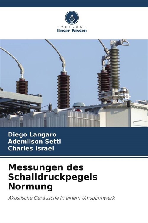 Messungen des Schalldruckpegels Normung (Paperback)