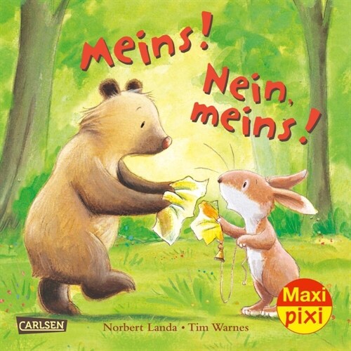 Maxi Pixi 361: Meins! Nein, meins! (Paperback)
