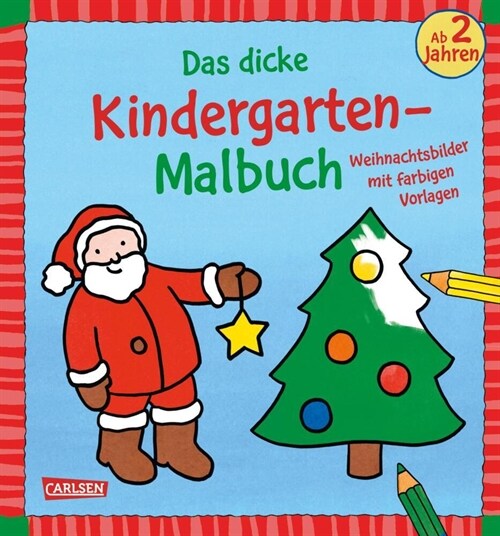 Das dicke Kindergarten-Malbuch Weihnachten (Paperback)