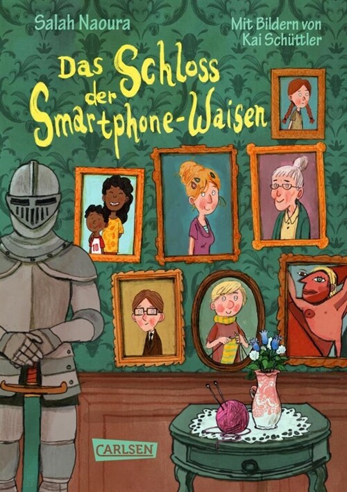 Das Schloss der Smartphone-Waisen (Hardcover)