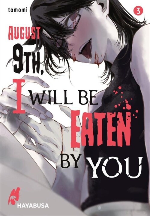 August 9th, I will be eaten by you 3 (Paperback)