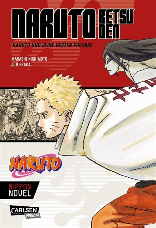 Naruto Retsuden: Naruto und seine besten Freunde (Nippon Novel) (Paperback)