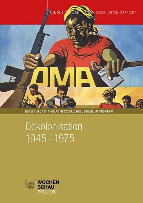 Dekolonisation 1945-1975 (Paperback)