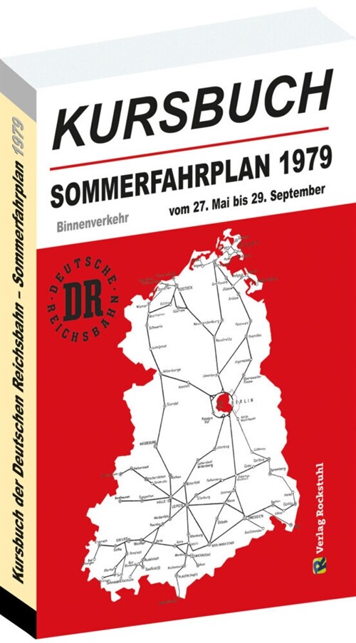 Kursbuch der Deutschen Reichsbahn - Sommerfahrplan 1979 (Paperback)