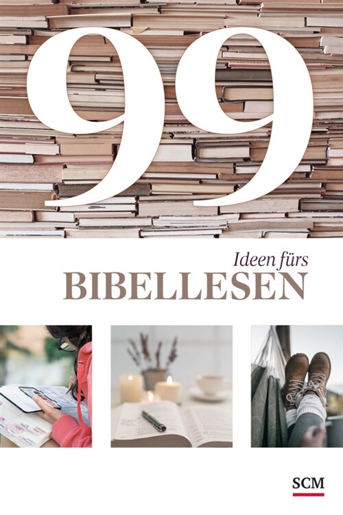 99 Ideen furs Bibellesen (Hardcover)