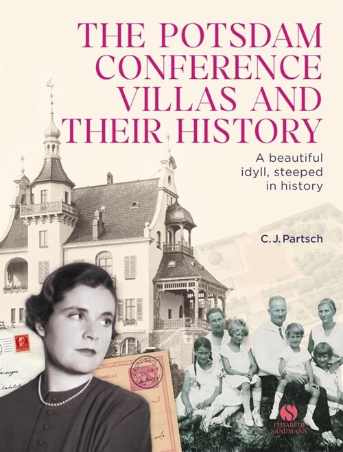 The Potsdam Conference Villas and their History (Book)