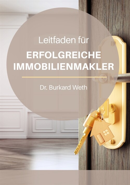 Leitfaden fur erfolgreiche Immobilienmakler (Paperback)